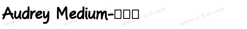 Audrey Medium字体转换